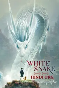 White Snake (2019) BluRay Dual Audio {Hindi-Chinese} 480p | 720p | 1080p