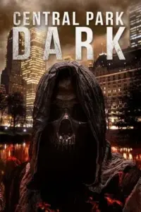 Central Park Dark (2021) BluRay Dual Audio {Hindi-English} 480p | 720p | 1080p