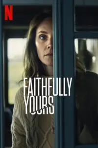 Faithfully Yours (2022) Dual Audio WeB-DL 480p | 720p | 1080p