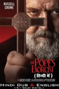 The Pope’s Exorcist (2023) WEB-DL Dual Audio ORG. {Hindi DD 5.1 – English} 480p | 720p | 1080p | 2160p