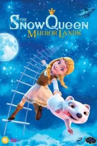 The Snow Queen 4: Mirrorlands (2018) WEB-DL Dual Audio {Hindi-English} 480p | 720p | 1080p