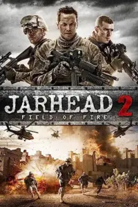 Jarhead 2 Field of Fire (2014) Dual Audio (Hindi-English) 480p || 720p || 1080p