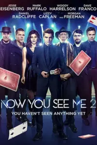 Now You See Me 2 (2016) Dual Audio {Hindi-English} 480p || 720p || 1080p