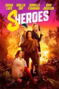 Sheroes (2023) WEB-DL Dual Audio {Hindi-English} 480p | 720p | 1080p