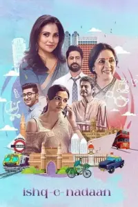 Ishq-e-Nadaan (2023) Hindi JC WEB-DL DD 5.1 480p | 720p | 1080p