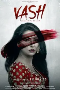 Vash Possessed By The Obsessed (2023) Hindi HD CAMRip 480p | 720p | 1080p