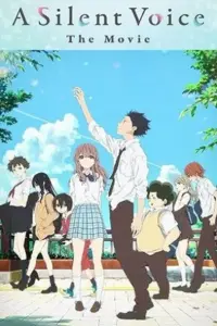 A Silent Voice (2016) Dual Audio {Hindi-English} 480p | 720p | 1080p