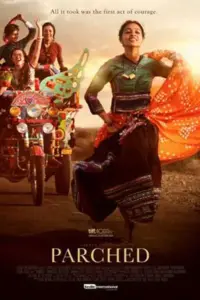 Parched (2015) Hindi Movie 480p | 720p | 1080p