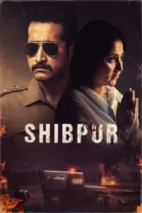 Shibpur (2023) HQ Hindi Dubbed 480p | 720p | 1080p