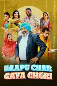 Baapu Char Gaya Ghori (2023) Punjabi Full Movie WEB-DL 480p | 720p | 1080p