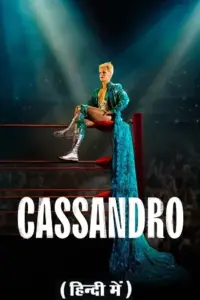 Cassandro – Amazon Original (2023) WEB-DL Dual Audio {Hindi-English} 480p | 720p | 1080p