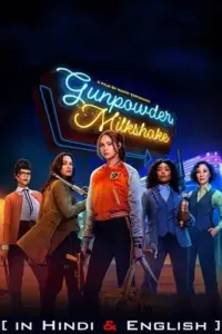 Gunpowder Milkshake (2021) BluRay Dual Audio 480p | 720p | 1080p