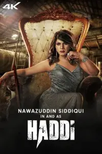 Haddi (2023) Hindi Full Movie ZEE5 WEB-DL 480p | 720p | 1080p | 2160p 4K