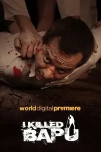 I Killed Bapu (2023) Hindi Full Movie WEB-DL 480p | 720p | 1080p