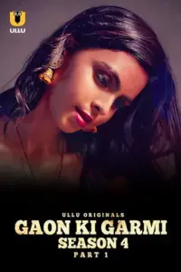 Palang Tod: Gaon Ki Garmi (2023) S04 Part 1 Hindi ULLU Originals Complete WEB Series 480p | 720p | 1080p WEB-DL