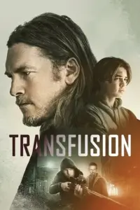 Transfusion (2023) Dual Audio BluRay 480p | 720p | 1080p