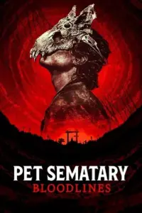 Pet Sematary: Bloodlines (2023) WEB-DL Dual Audio Full Movie 480p | 720p | 1080p