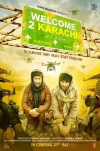 Welcome 2 Karachi (2015) Hindi Full Movie 480p | 720p Web-DL