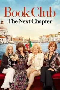 Book Club: The Next Chapter (2023) Dual Audio WeB-DL 480p | 720p | 1080p