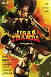 Jigarthanda DoubleX (2023) NF WEB-DL Full Movie 480p | 720p | 1080p