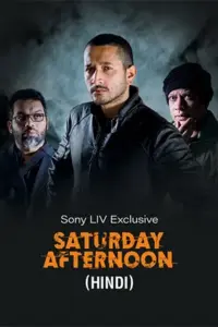 Saturday Afternoon (2023) Dual Audio WeB-DL 480p | 720p | 1080p