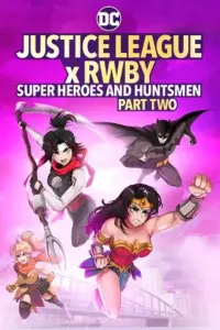 Justice League x RWBY: Super Heroes and Huntsmen Part Two (2023) WEB-DL {English With Subtitles} Full Movie 480p | 720p | 1080p