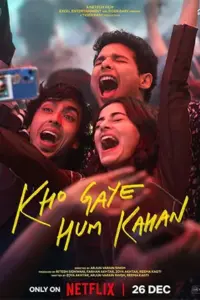 Kho Gaye Hum Kahan (2023 – Netflix Original) WEB-DL Hindi Full Movie 480p | 720p | 1080p