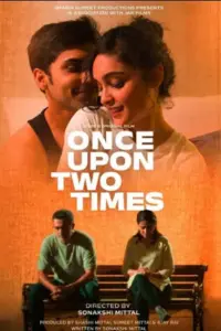 Once Upon Two Times (2023) Hindi WEB-DL Full Movie 480p | 720p | 1080p