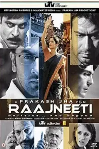 Raajneeti (2010) Hindi Full Movie 480p | 720p | 1080p