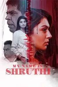 My Name Is Shruthi (2023) WEB-DL Dual Audio Full Movie 480p | 720p | 1080p