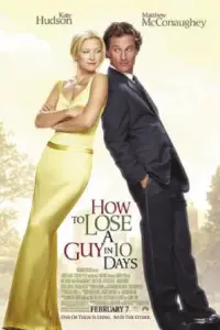 How to Lose a Guy in 10 Days (2003) Dual Audio BluRay 480p | 720p | 1080p