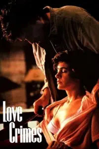 Love Crimes (1992) WEB-DL Dual Audio {Hindi-English} 480p | 720p | 1080p