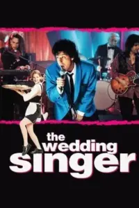 The Wedding Singer (1998) Dual Audio {Hindi-English} 480p | 720p | 1080p