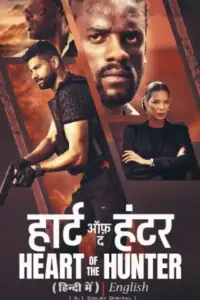 Heart of the Hunter – Netflix Original (2024) Dual Audio {Hindi-English} WEB-DL 480p | 720p | 1080p