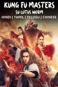 Kung Fu Master Su: Red Lotus Worm (2022) WEB-DL Multi Audio {Hindi + Chinese + Tamil + Telugu} 480p | 720p | 1080p