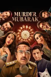 Murder Mubarak (2024) WEB-DL Multi Audio Netflix Original Full Movie 480p | 720p | 1080p