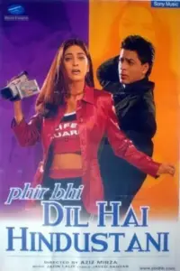 Phir Bhi Dil Hai Hindustani (2000) Hindi Full Movie 480p | 720p | 1080p