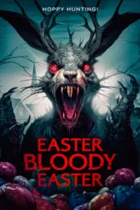 Easter Bloody Easter (2024) WEB-DL {English With Subtitles} Full Movie 480p | 720p | 1080p