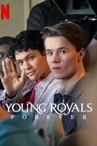 Young Royals Forever (2024) WEB-DL Multi Audio {Hindi-English-Swedish} 480p | 720p | 1080p