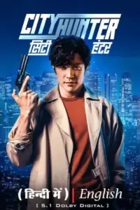 City Hunter – Netflix Original (2024) Multi Audio WEB-DL 480p | 720p | 1080p