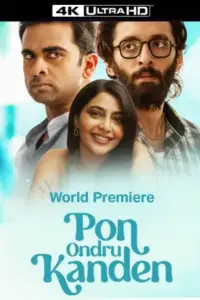 Pon Ondru Kanden (2024) WEB-DL 480p | 720p | 1080p | 2160p 4K SDR