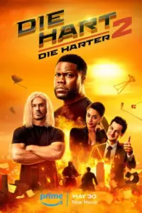 Die Hart 2: Die Harter – Amazon Original (2024) WEB-DL Dual Audio {Hindi-English} 480p | 720p | 1080p | 2160p 4K