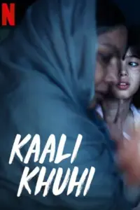 Kaali Khuhi (2020) WEB-DL Hindi ORG. Full Movie 480p | 720p | 1080p