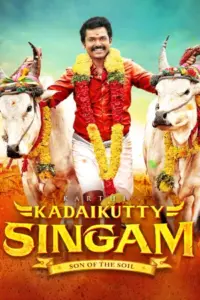 Kadaikutty Singam (2018) BluRay Dual Audio Full Movie 480p | 720p | 1080p