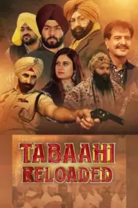 Tabaahi Reloaded (2024) WEB-DL Punjabi Full Movie 480p | 720p | 1080p