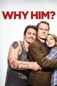 Why Him (2016) BluRay Dual Audio 480p | 720p | 1080p