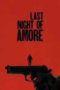 Last Night of Amore (2023) WEB-DL Multi Audio {Hindi + Italian + Tamil + Telugu} 480p | 720p | 1080p