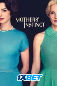 Mothers’ Instinct (2024) WEB-DL Multi Audio Full Movie 480p | 720p | 1080p