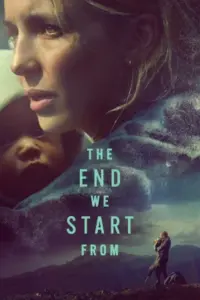 The End We Start From (2023) WEB-DL Dual Audio Full Movie 480p | 720p | 1080p