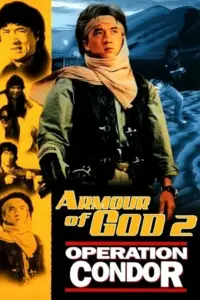 Armour of God 2: Operation Condor (1991) Extended Cut BluRay Dual Audio Full Movie 480p | 720p | 1080p